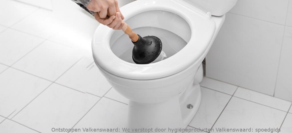 Wc verstopt door hygiëneproducten Valkenswaard: spoedgids